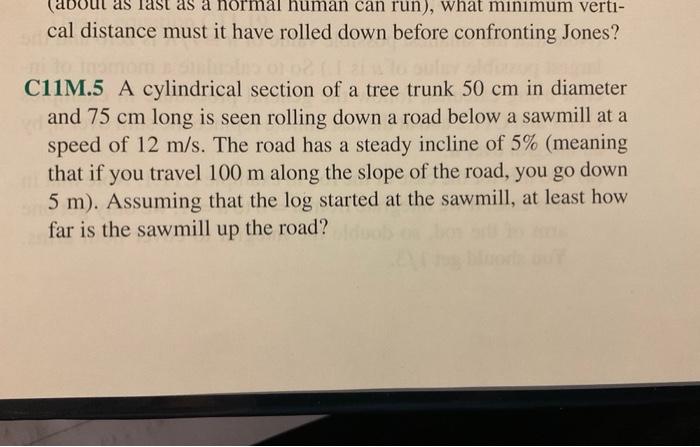 c11m.5 cal distance must it have rolled down