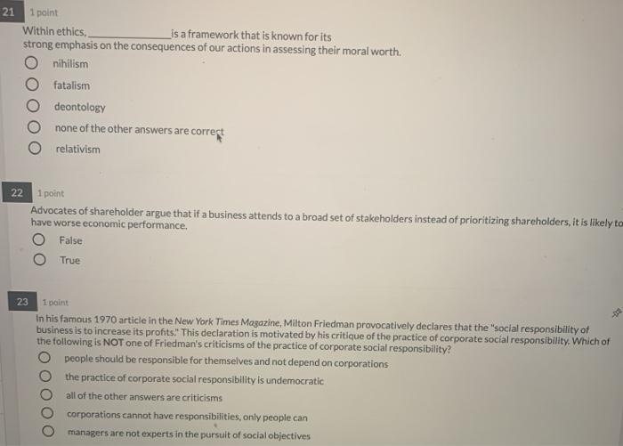 pls help out. 21 1 point Within ethics. is a