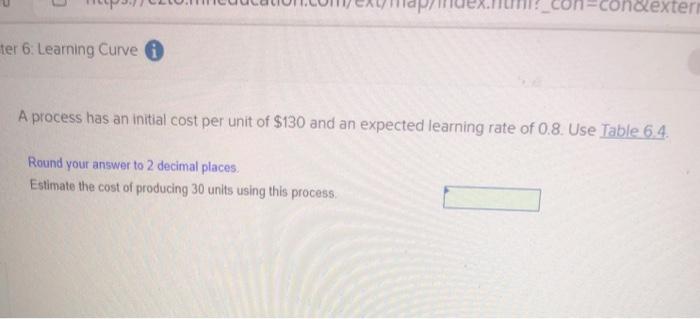 con-condexter ter 6. Learning Curve A process has