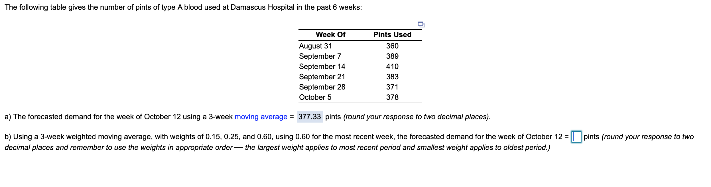 solve problem b) please The following table gives