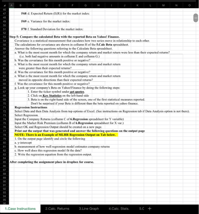 K L M N O I J Ahalyzing Historical Risk vs.