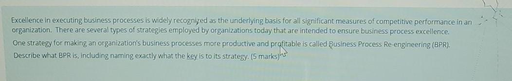 Excellence in executing business processes is