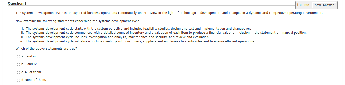 Question 8 1 points Save Answer The systems