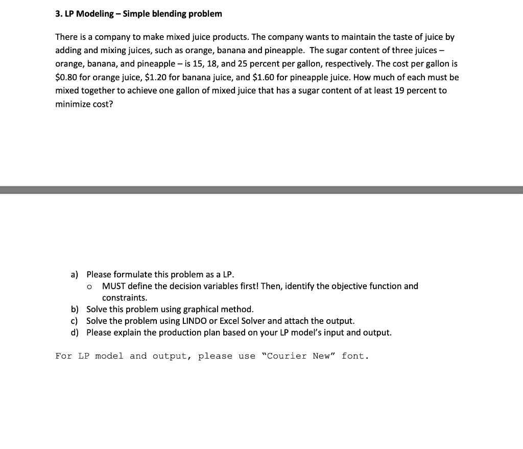 3. LP Modeling - Simple blending problem There is