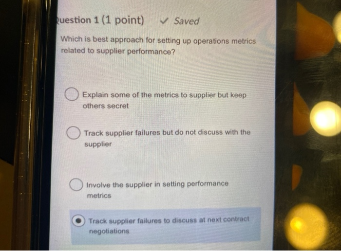 Question 1 (1 point) Saved Which is best approach