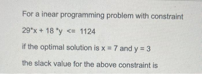 For a inear programming problem with constraint