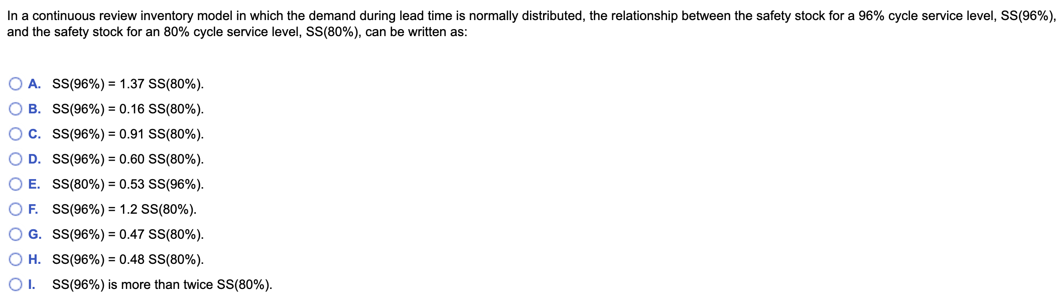 In a continuous review inventory model in which