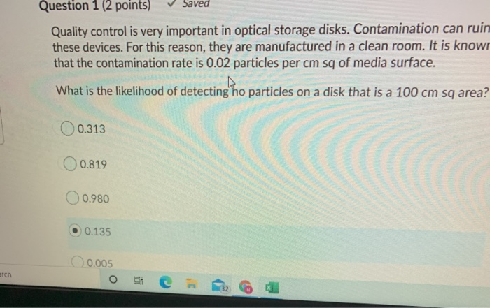 Saved Question 1 (2 points) Quality control is