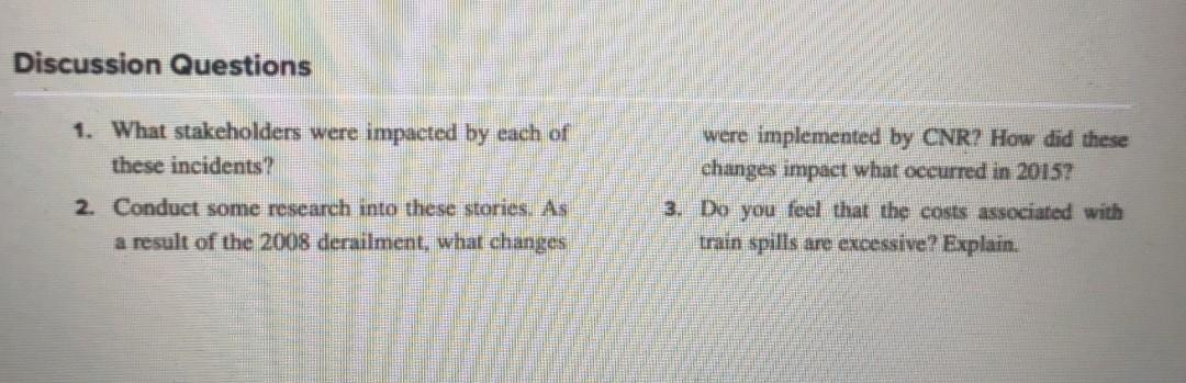 Discussion Questions 1. What stakeholders were