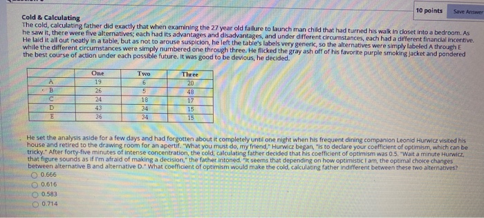 10 points Save Answer Cold & Calculating The