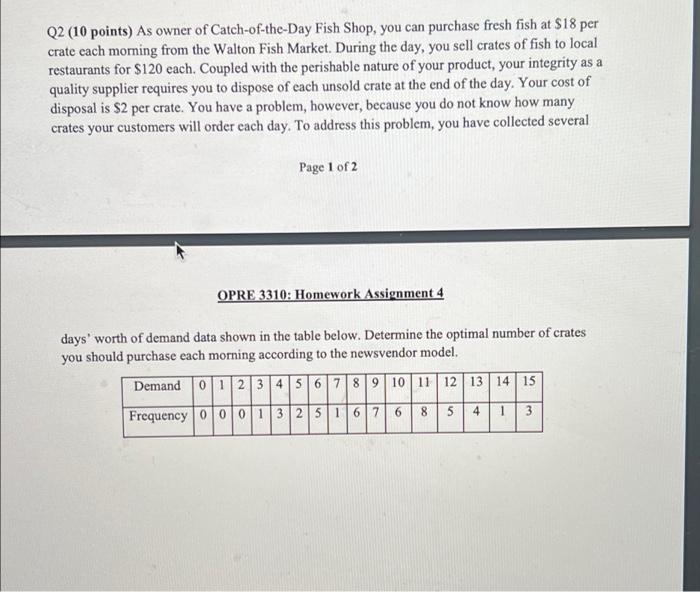 Q2 (10 points) As owner of Catch-of-the-Day Fish