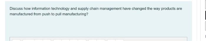 Discuss how information technology and supply