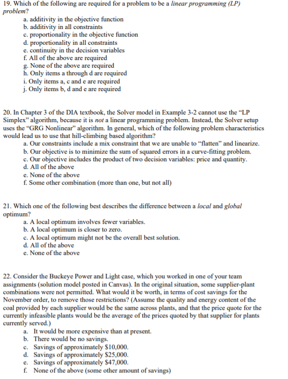 19. Which of the following are required for a