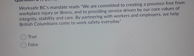 Worksafe BC's mandate reads 