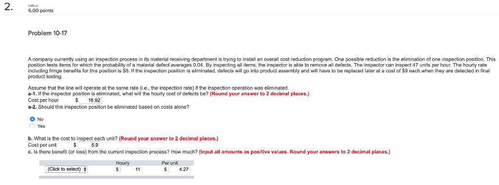 2. value: 6.00 points Problem 10-17 A company