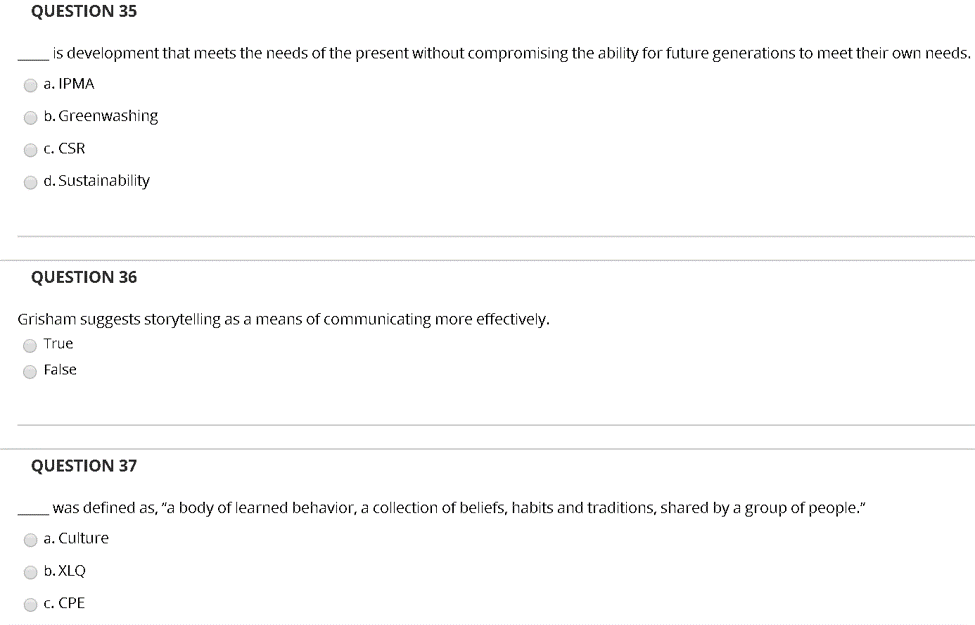QUESTION 35 is development that meets the needs