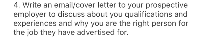 4. Write an email/cover letter to your