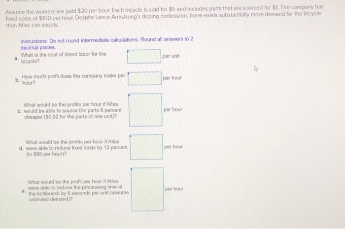 Atlas Inc. is a toy bicycle manufacturing company