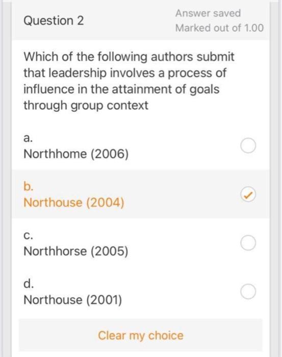 Question 1 Answer saved Marked out of 1.00 When a