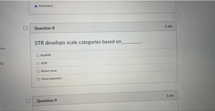 Promotion Question 8 1pts STR develops scale