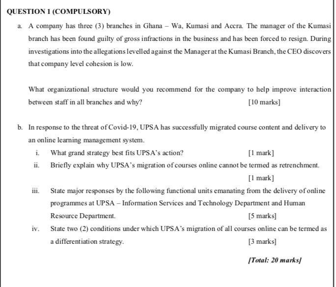 QUESTION 1 (COMPULSORY) a. A company has three