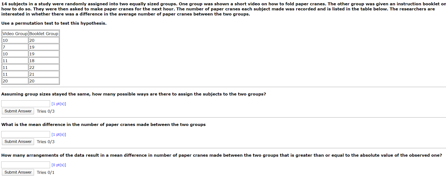 14 subjects in a study were randomly assigned