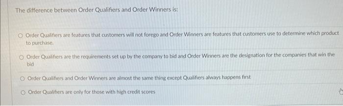 The difference between Order Qualifiers and Order