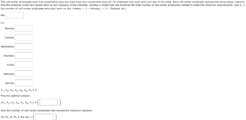 A linear programming computer package is needed.