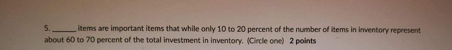 5. items are important items that while only 10