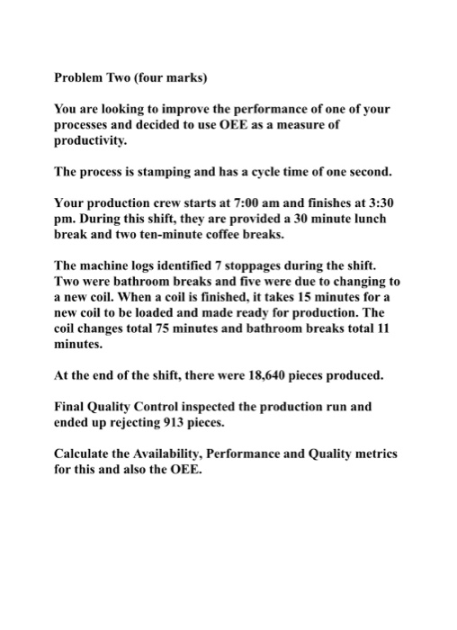 Problem Two (four marks) You are looking to