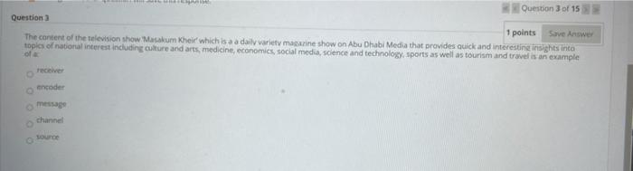 Question 3 of 15 Question 1 points Save Answer