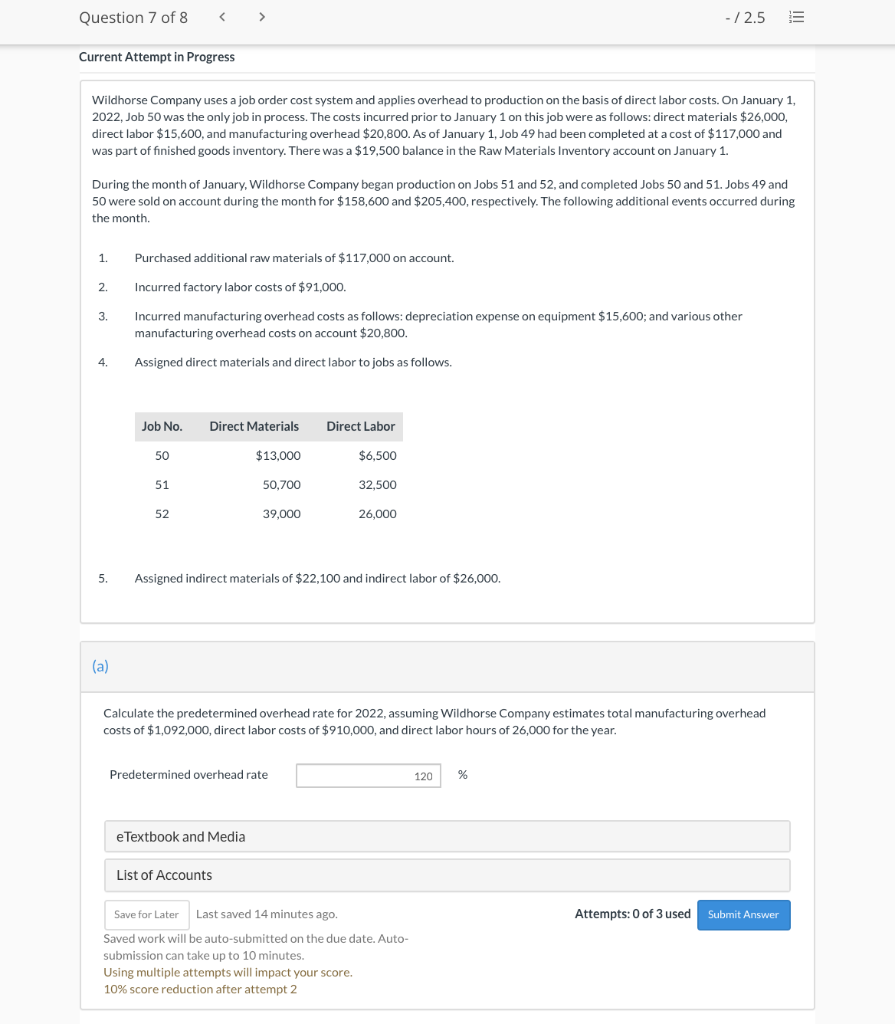 Question 7 of 8 > - / 2.5 Current Attempt in