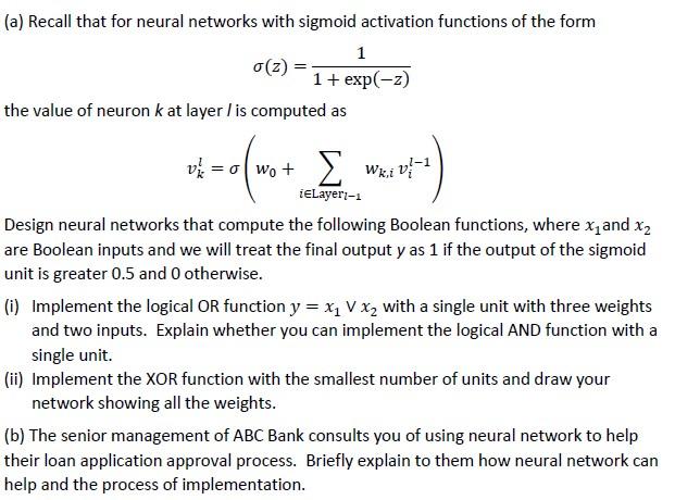 (a) Recall that for neural networks with sigmoid