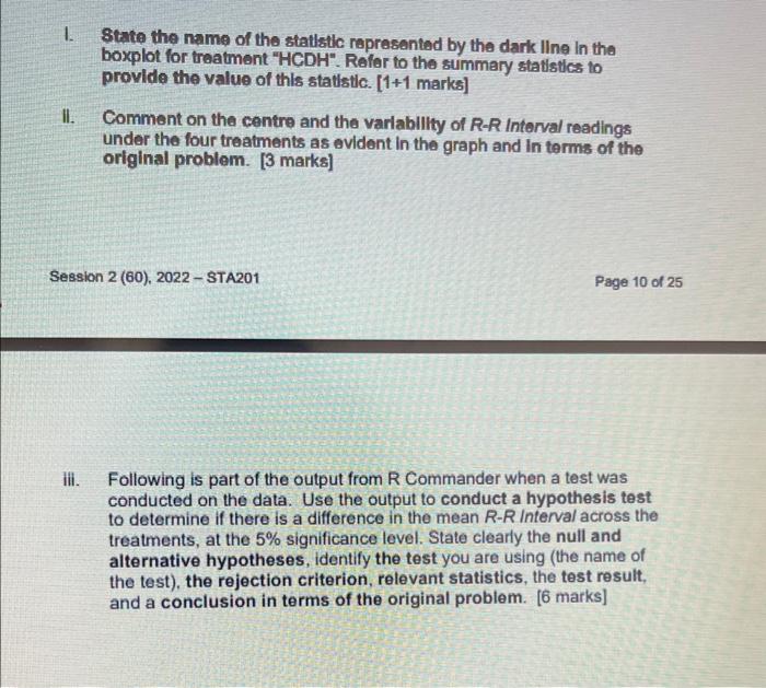 Question 4 (20 Marks) (a) The researcher referred