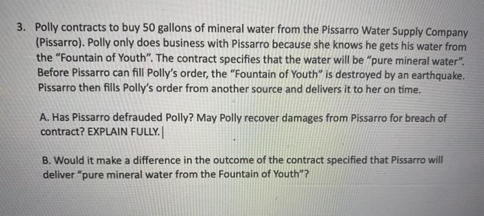 answer A and B please 3. Polly contracts to buy