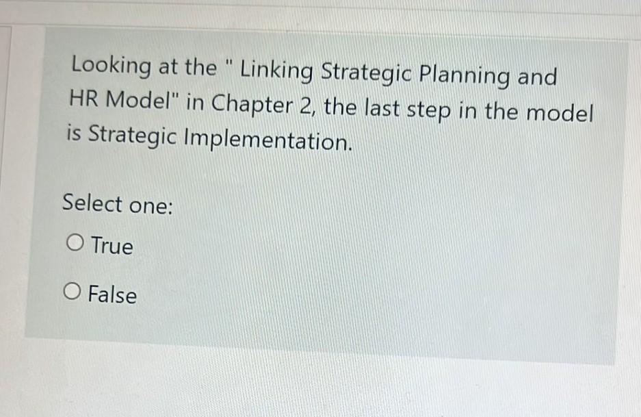 Looking at the "Linking Strategic Planning and HR