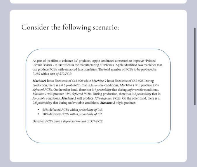 Consider the following scenario: As part of its