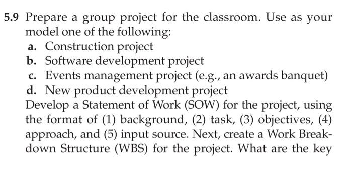 5.9 Prepare a group project for the classroom.