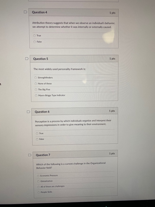 Question 4 1 pts Attribution theory suggests that