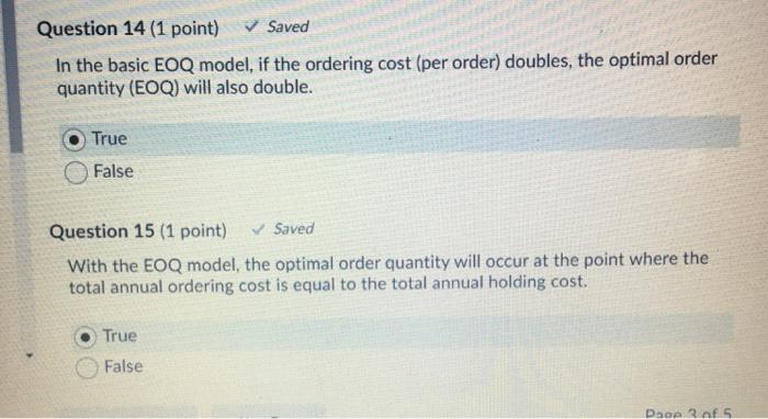 Question 14 (1 point) Saved In the basic EOQ