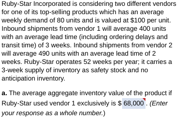 Ruby-Star Incorporated is considering two