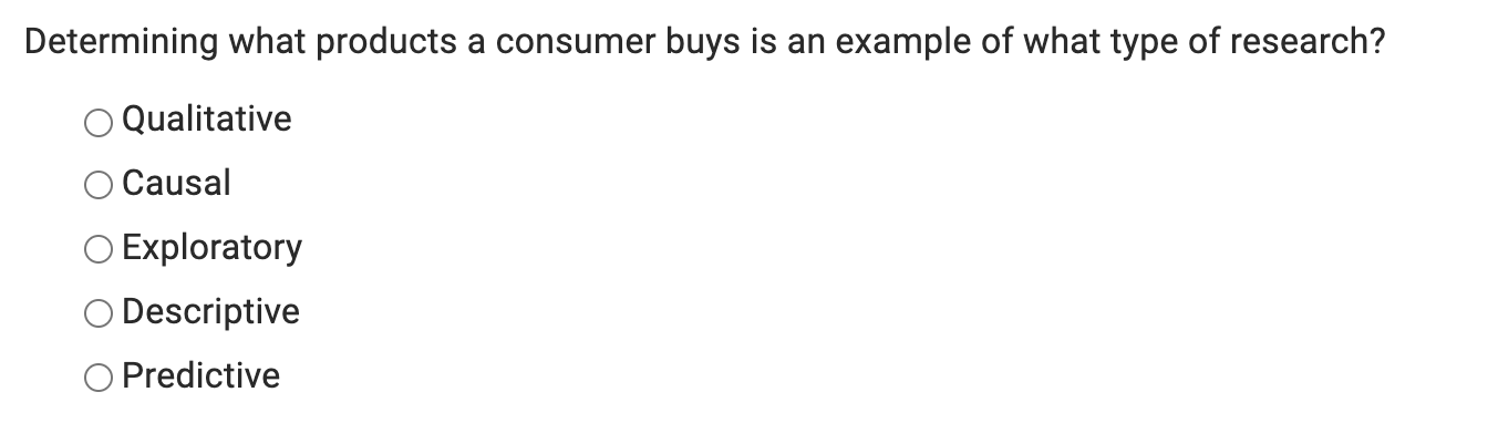 Determining why consumers buy a certain product