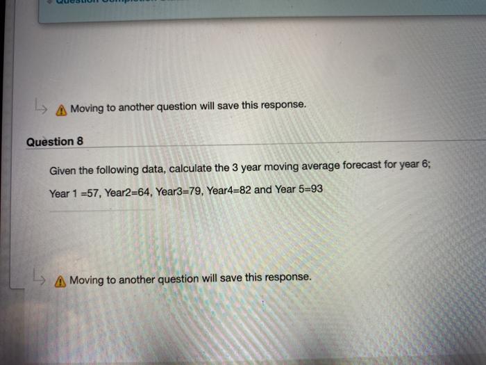 A Moving to another question will save this