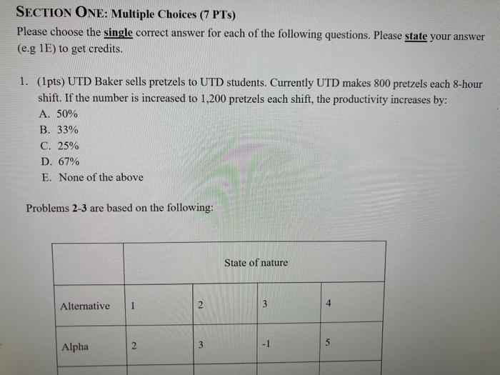 SECTION ONE: Multiple Choices (7 PTS) Please