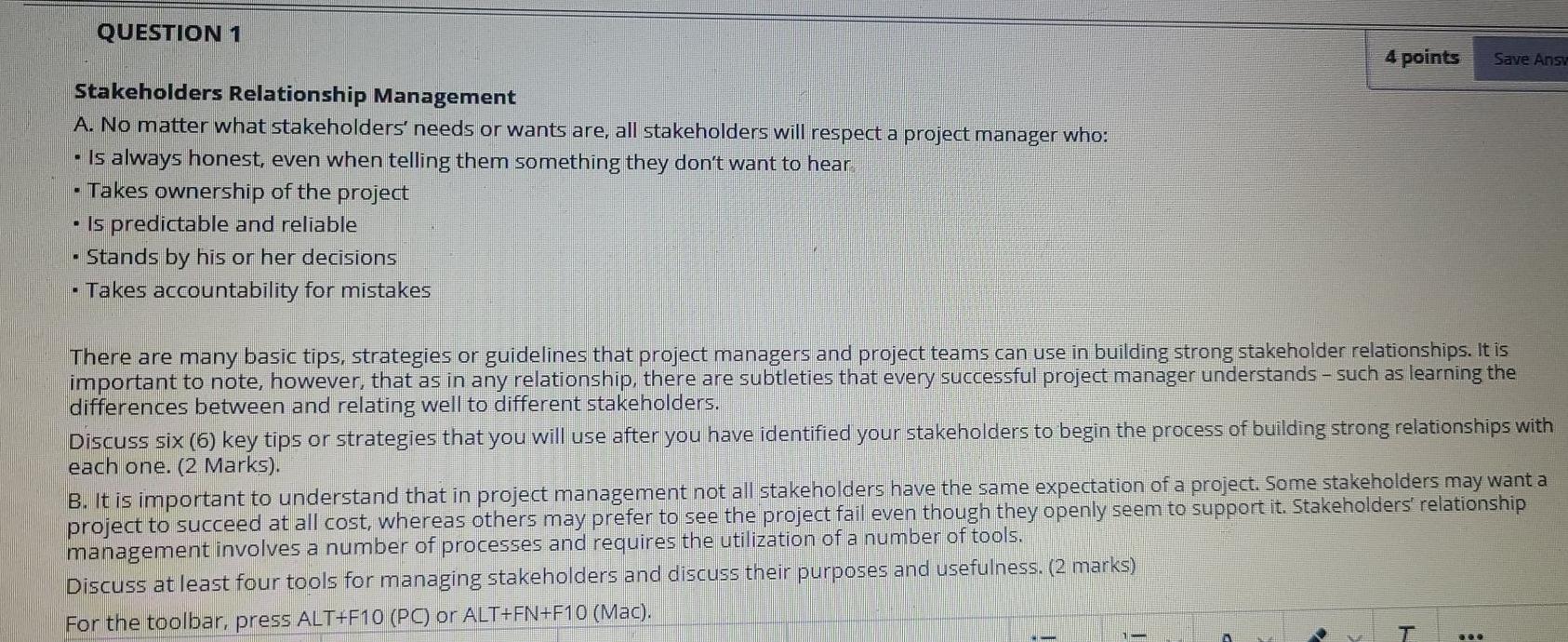 QUESTION 1 4 points Save Anst Stakeholders