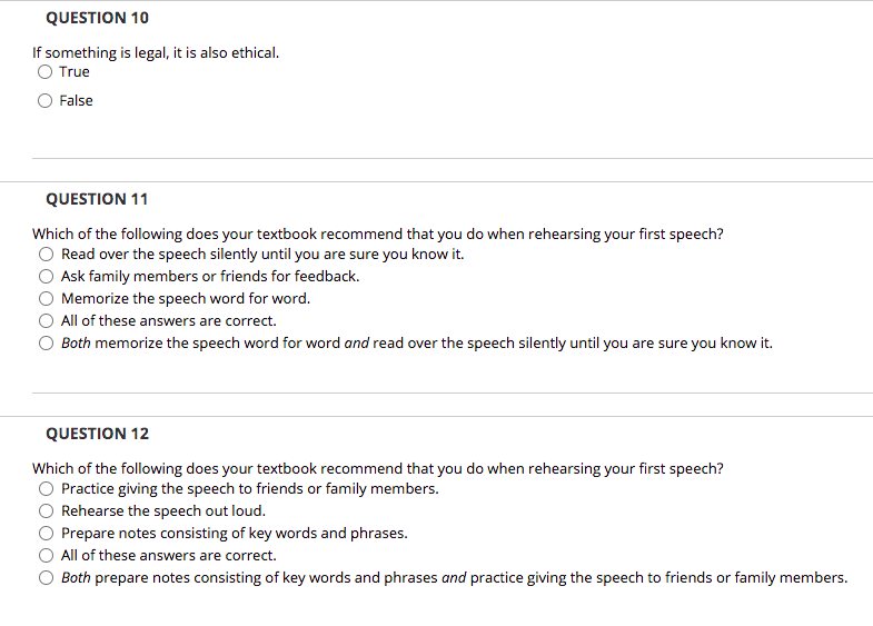 QUESTION 10 If something is legal, it is also