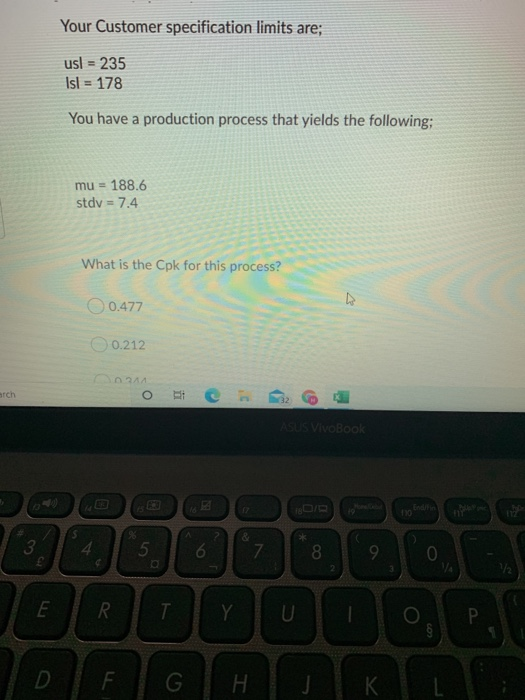 Your Customer specification limits are; usl = 235