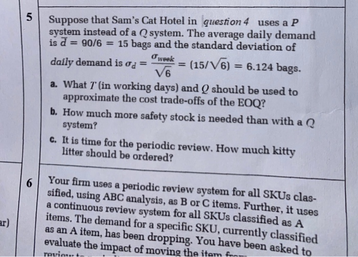 4 Sam's Cat Hotel operates 52 weeks per year, 7