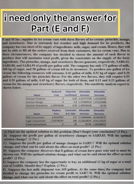 i need only the answer for part E,F only as in