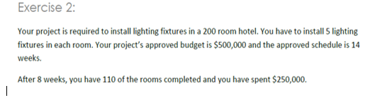 Exercise 2: Your project is required to install